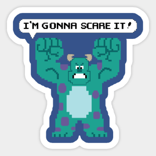 I'm Gonna Scare It! Sticker